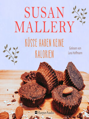 cover image of Küsse haben keine Kalorien